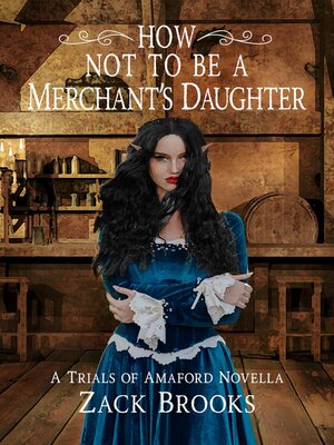 cover image of How Not to Be a Merchant's Daughter